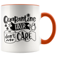 Pandemic Quarantine Hair Don't Care Toilet Paper Colored Coffee Mug