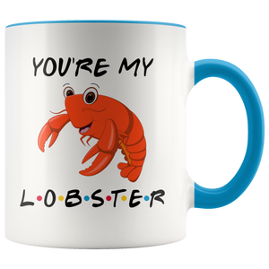 You're My Lobster Valentine Colored Coffee Mug (11 oz)