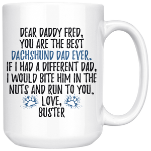 Personalized Dachshund Dog Buster Daddy Fred Coffee Mug (15 oz)