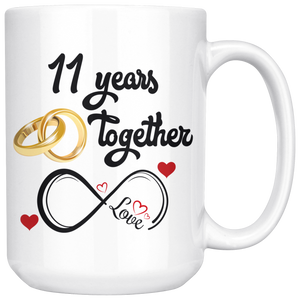 11th Wedding Anniversary Gift For Him And Her, 11th Anniversary Mug For Husband & Wife, Married For 11 Years, 11 Years Together With Her (15 oz )