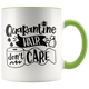 Pandemic Quarantine Hair Don't Care Toilet Paper Colored Coffee Mug