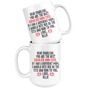 Personalized Cavalier King Charles Dog Ollie Mom Charlene Coffee Mug (15 oz)