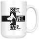 Best Vet Ever Veterinary Coffee Mug (15 oz) - Freedom Look