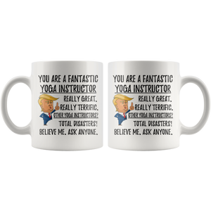 Funny Fantastic Yoga Instructor Coffee Mug, Yoga Instructor Trump Gifts, Best Yoga Instructor Birthday Gift, Yoga Instructor Christmas Gift
