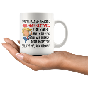 Funny Fantastic Girlfriend For 3 Years Coffee Mug, Third Anniversary Girlfriend Trump Gifts, 3rd Anniversary Mug, 3 Years Together With Her (11oz)