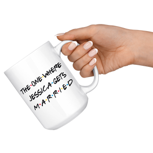 The One Where Jessica Gets Married Coffee Mug (15 oz)