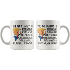 Funny Fantastic Accountant Trump Coffee Mug (11 oz)