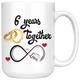 6th Wedding Anniversary Gift For Him And Her, 6th Anniversary Mug For Husband & Wife, Married 6 Years, 6 Years Together, 6 Years With Her (15 oz )