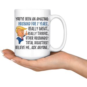 Funny Amazing Husband For 7 Years Coffee Mug, 7th Anniversary Husband Trump Gifts, 7th Anniversary Mug, 7 Years Together With My Hubby