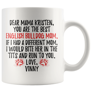 Personalized Dog Vinny Mom Mama Kristen Coffee Mug (11 oz)