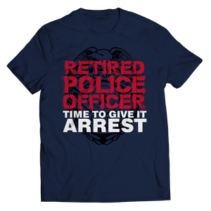 Retired Police Officer - Time To Give Arrest