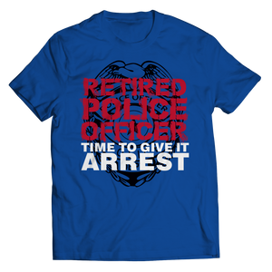 Retired Police Officer - Time To Give Arrest