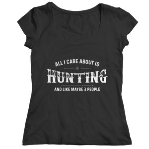 All I Care About Is Hunting