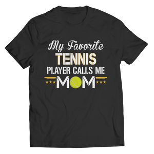 My Favorite Tennis Player Calls Me Mom