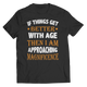 If Things Get Better With Age