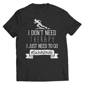 i Don't Need Therapy I Just Need Running