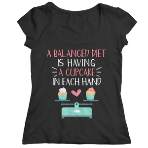A Balanced Diet Is Having Cupcake In Each Hand