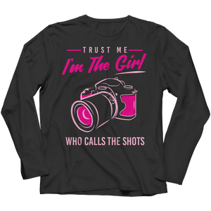 Trust Me I'm a Girl Who Calls The Shots