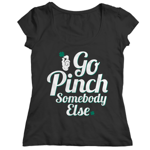 Go Pinch Somebody Else