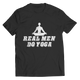 Real Men Do Yoga