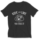 Ride It Like You Stole It