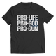 Pro Life-God-Gun 1
