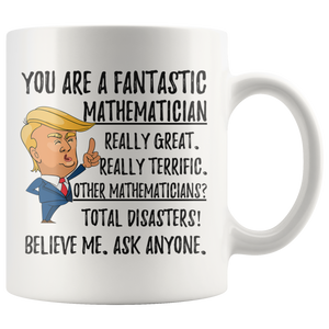 Funny Mathematician Trump Coffee Mug (11 oz)