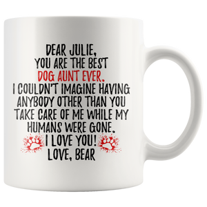 Personalized Dog Bear Aunt Julie Coffee Mug (11 oz)