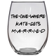 The One Where Kate Gets Married Stemless Wine Glass (Laser Etched)