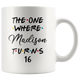 The One Where Madison Turns 16 Years Coffee Mug (11 oz)