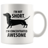 Mini Dachshund Mug I'm Concentrated Awesome Weenie I'm Not Short Weiner Dog - Great Gift For Daschund Owner