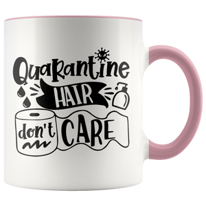 Pandemic Quarantine Hair Don't Care Toilet Paper Colored Coffee Mug