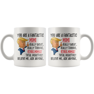 Funny Fantastic Mimi Trump Coffee Mug (11 oz)
