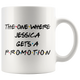 Te One Where Jessica Gets A Promotion Coffee Mug (11 oz)