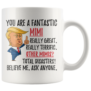 Funny Fantastic Mimi Trump Coffee Mug (11 oz)
