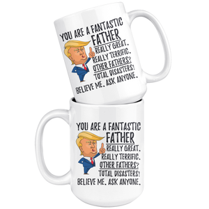 funny fantastic father trump coffee mug (15 oz)