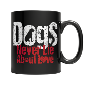 Dogs Never Lie About Love