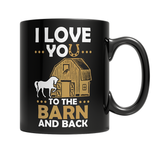 I Love You To The Barn And Back