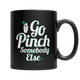 Go Pinch Somebody Else
