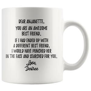 Personalized Custom Friend Coffee Mug - Her Anjanette Desiree (11 oz)