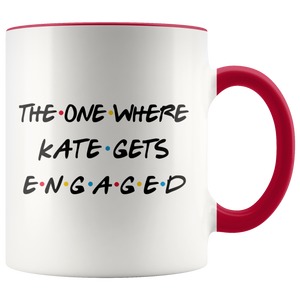The One Where Kate Gets Engaged Colored Coffee Mug (11 oz)