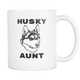 Husky Aunt Mug - Dog Aunt Mug - Best Dog Auntie Coffee Mug - Great Gift For Aunt (11 oz) - Freedom Look