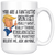 Funny Fantastic Dentist Trump Coffee Mug (15 oz)