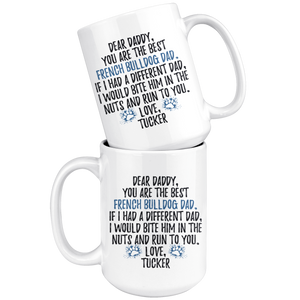 Personalized French Bulldog Tucker Daddy Coffee Mug (15 oz)