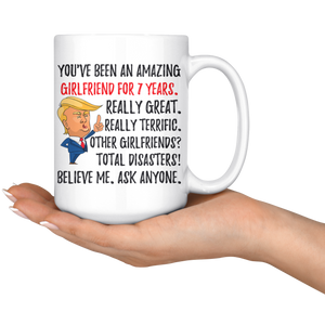 Funny Awesome Girlfriend For 7 Years Coffee Mug, 7th Anniversary Girlfriend Trump Gifts, 7th Anniversary Mug, 7 Years Together With Her (15 oz )