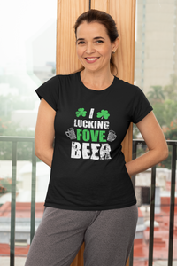 I Lucking Fove Beer Patrick's Day St Patrick Unisex T-Shirt