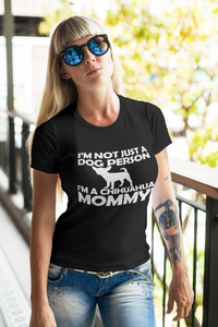Not Only Dog Person Chihuahua 'Chiwawa' Mommy Women & Unisex T-Shirt