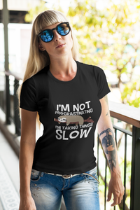 I'm Taking Things Slow Funny Lazy Sloth Women & Unisex T-Shirt