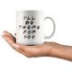 I'll Be There For You Coffee Mug (11 oz)