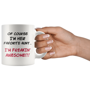 I'm Freakin' Awesome Aunt Coffee Mug (11 oz)
